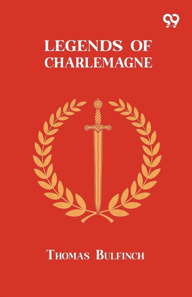 Legends Of Charlemagne
