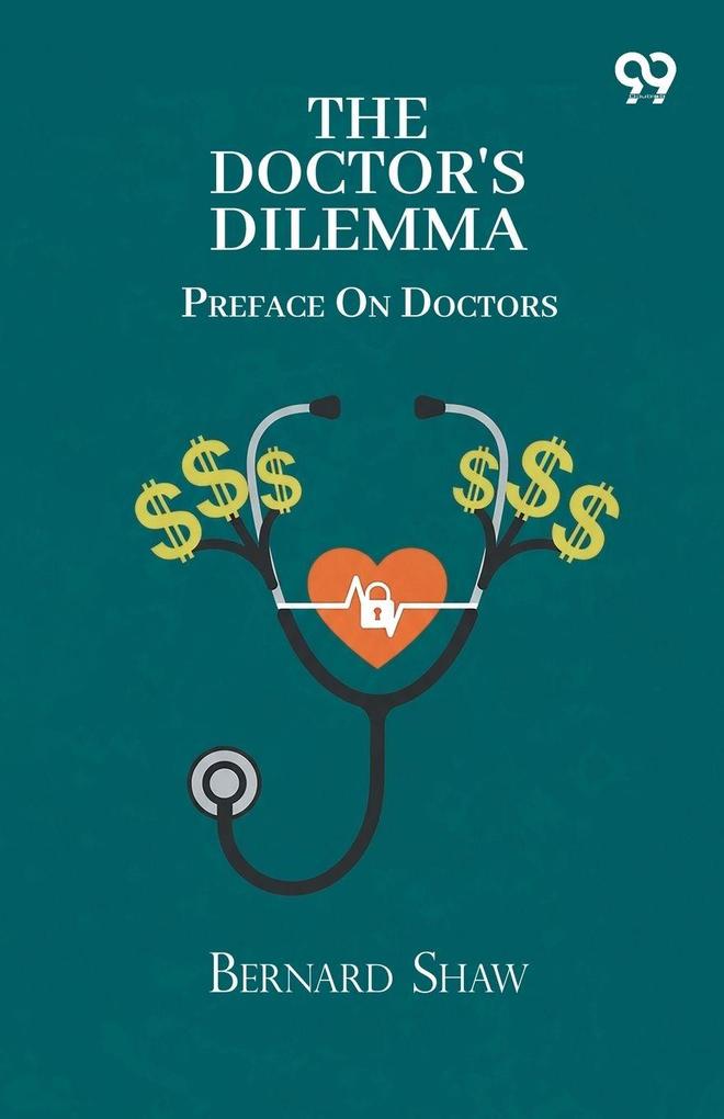 The Doctor's Dilemma