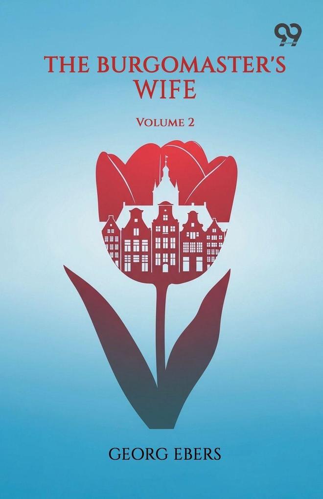 The Burgomaster's Wife Volume 2