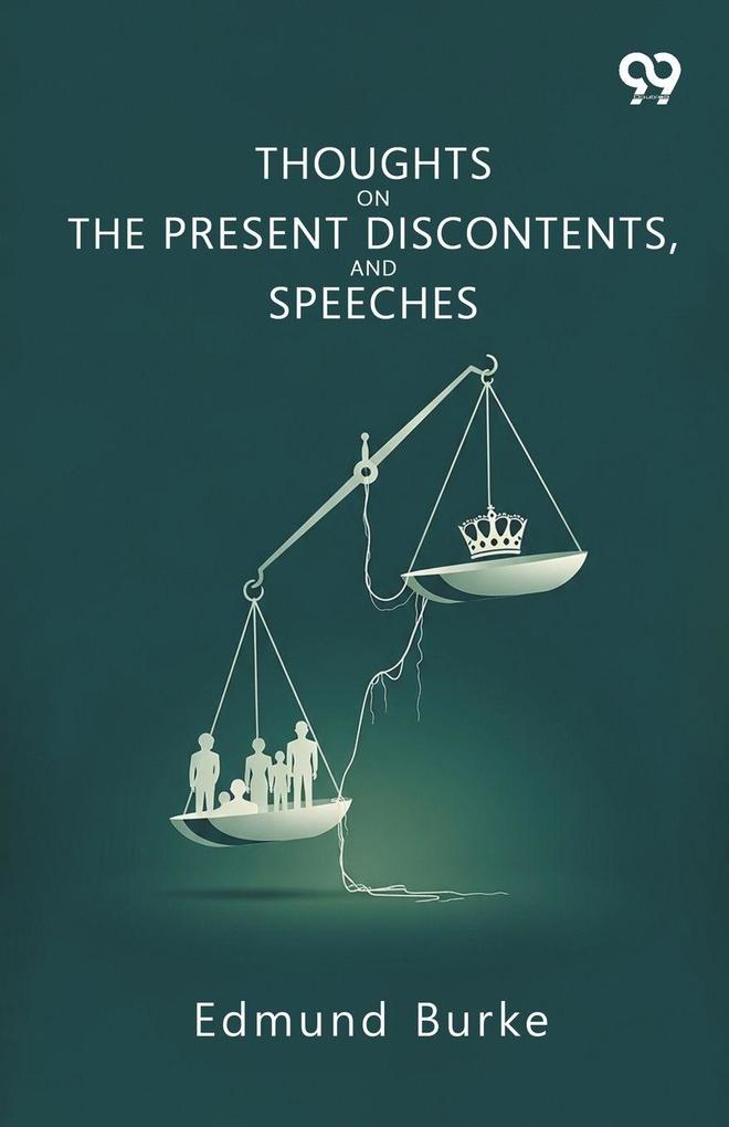 Thoughts On The Present Discontents And Speeches