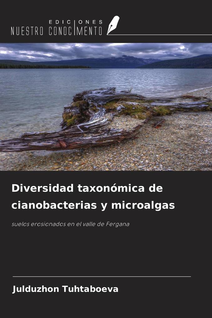 Diversidad taxonómica de cianobacterias y microalgas