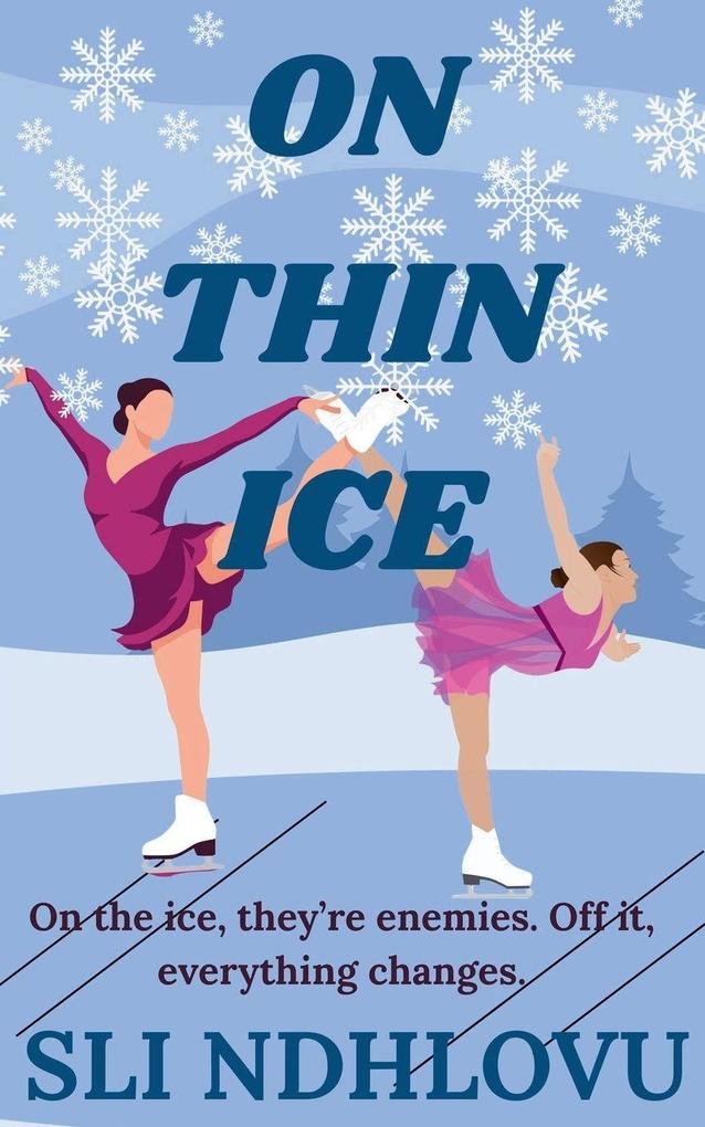 On Thin Ice