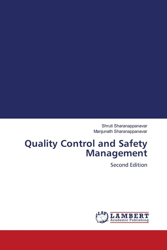 Quality Control and Safety Management