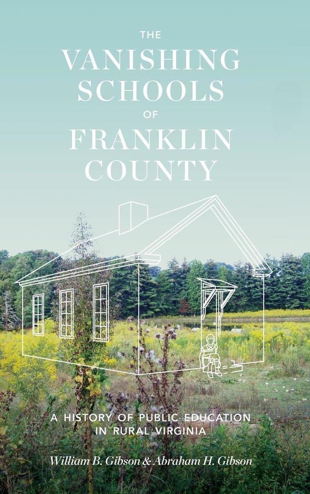 Vanishing Schools of Franklin County