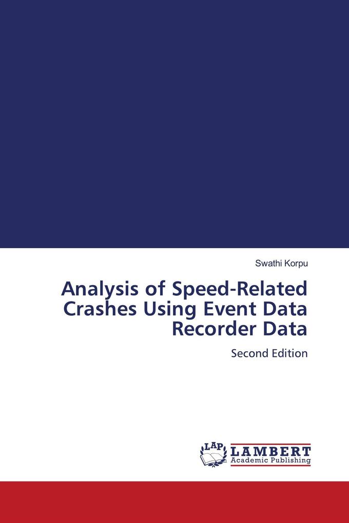 Analysis of Speed-Related Crashes Using Event Data Recorder Data