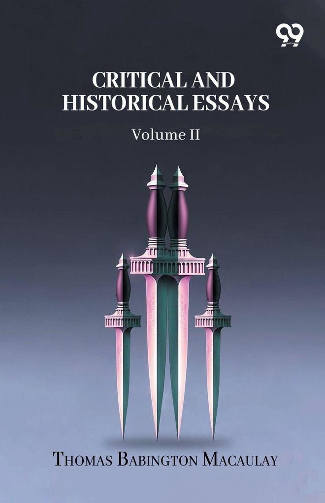 Critical And Historical Essays