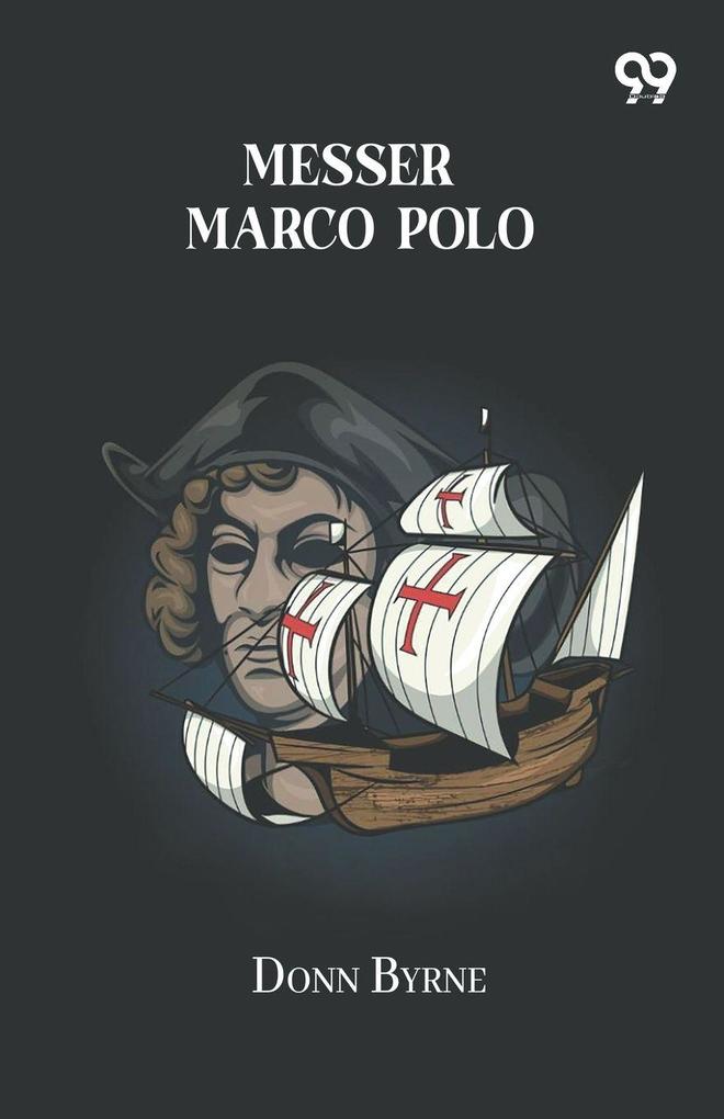Messer Marco Polo