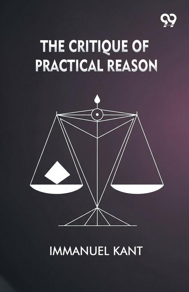 The Critique Of Practical Reason