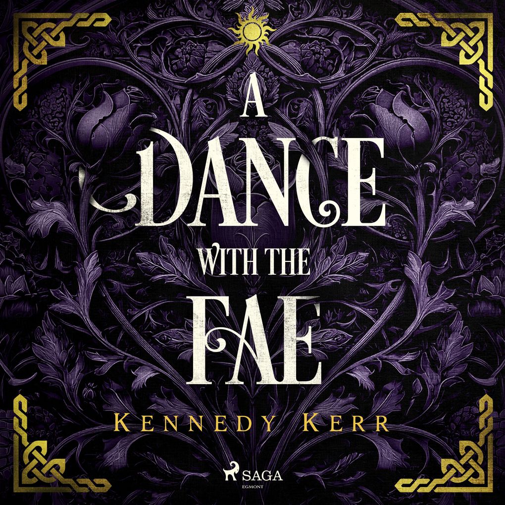 A Dance with the Fae: An intoxicating myth-inspired dark fae romance