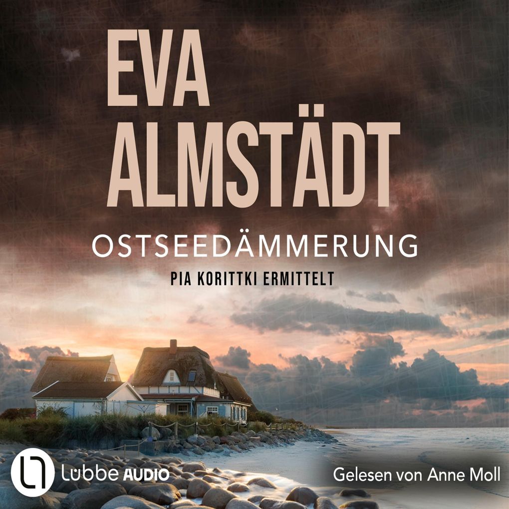 Ostseedämmerung - Pia Korittkis zwanzigster Fall - Kommissarin Pia Korittki Teil 20