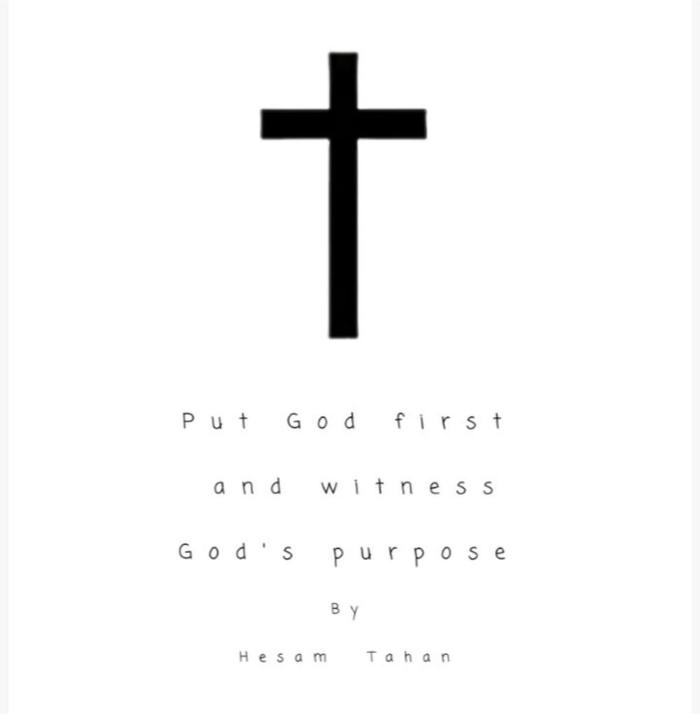 Put God first and witness God's purpose