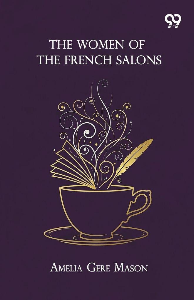 The Women Of The French Salons