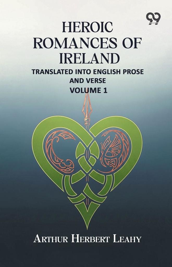 Heroic Romances Of Ireland