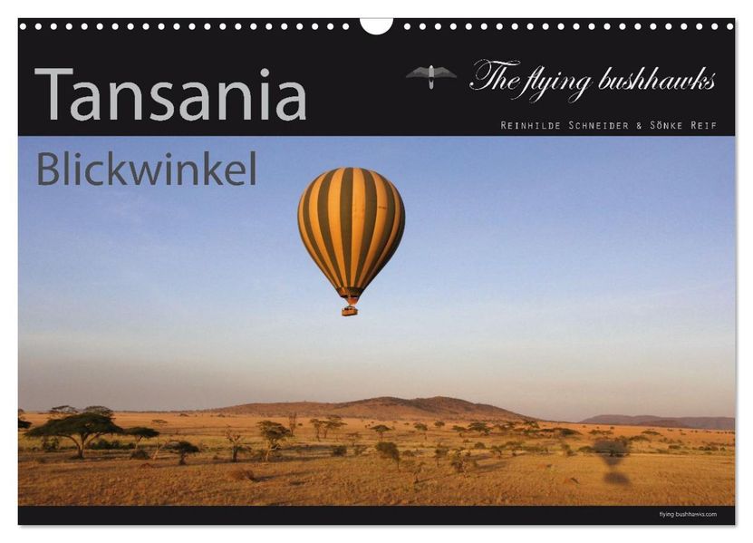 Tansania Blickwinkel 2027 (Wandkalender 2027 DIN A3 quer) CALVENDO Monatskalender