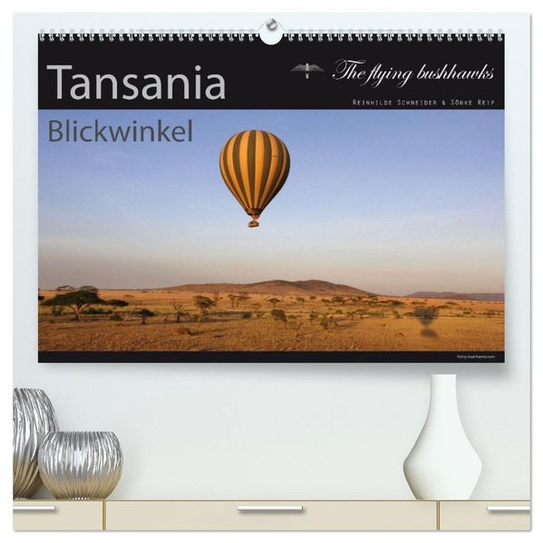 Tansania Blickwinkel 2027 (hochwertiger Premium Wandkalender 2027 DIN A2 quer) Kunstdruck in Hochglanz