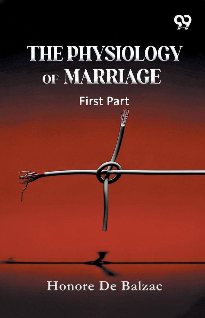 The Physiology Of Marriage