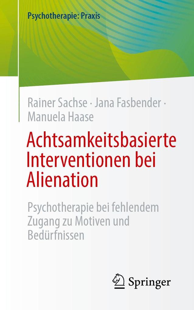 Achtsamkeitsbasierte Interventionen bei Alienation