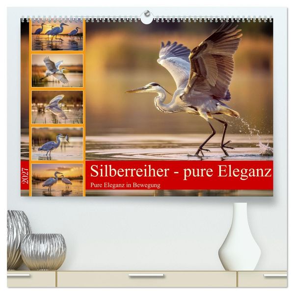 Silberreiher - pure Eleganz (hochwertiger Premium Wandkalender 2027 DIN A2 quer) Kunstdruck in Hochglanz
