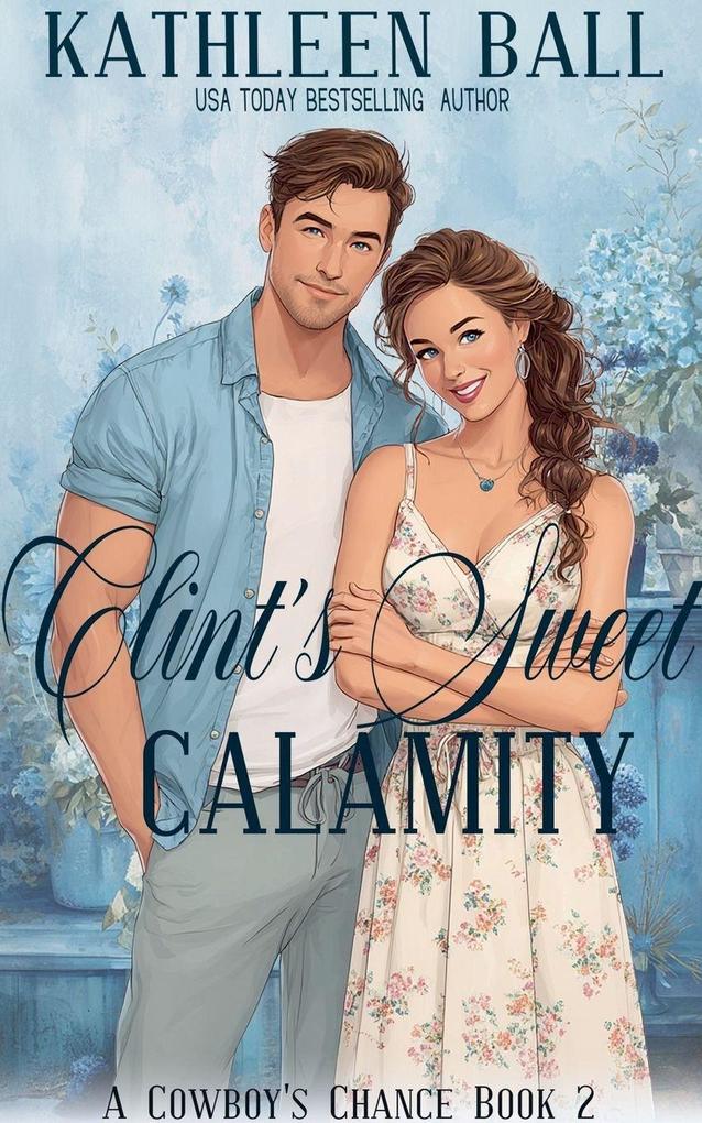 Clint's Sweet Calamity