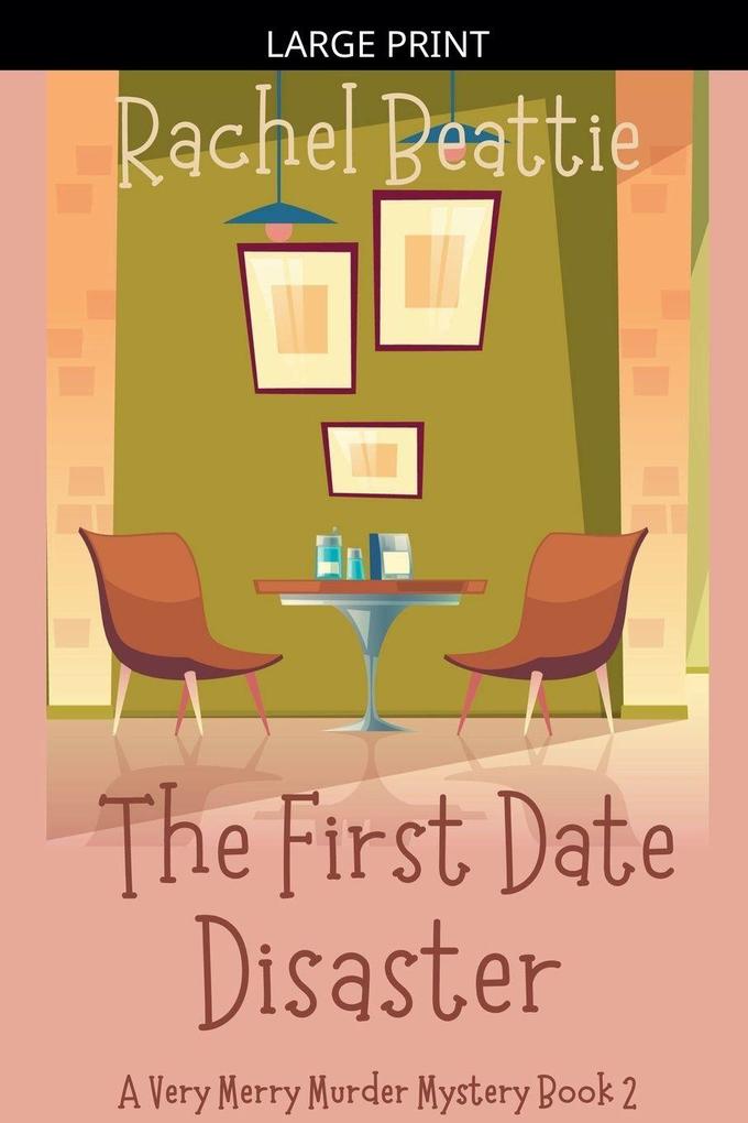 The First Date Disaster