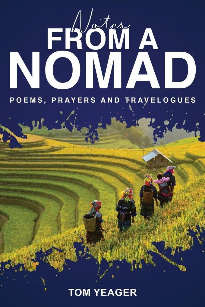 NOTES FROM A NOMAD