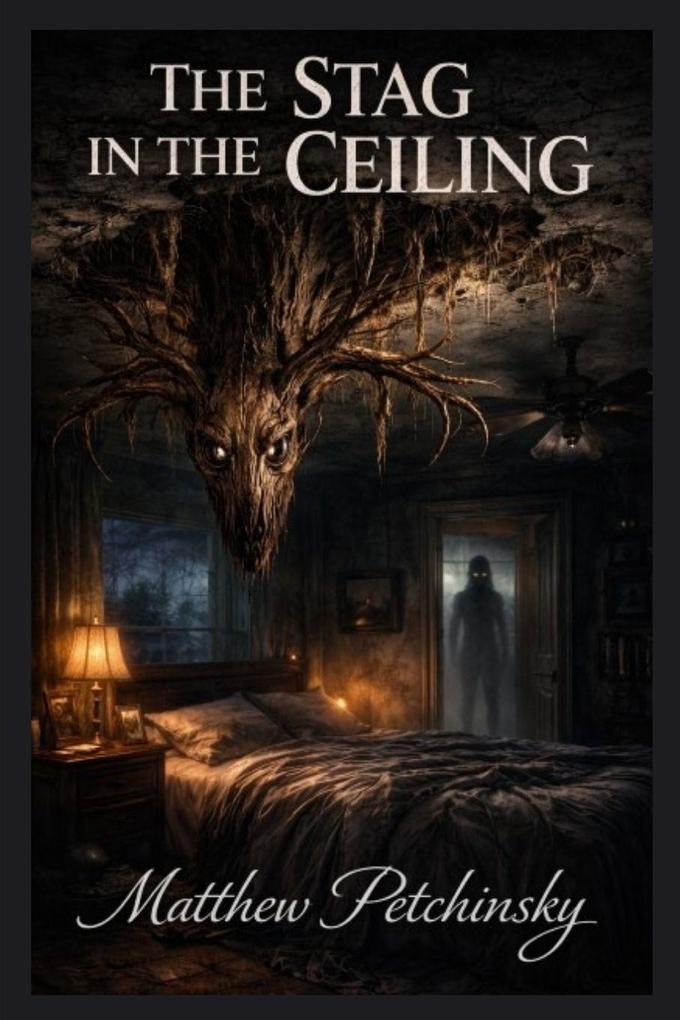 The Stag in the Ceiling