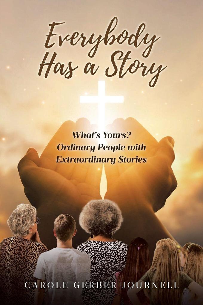 Everybody Has a Story
