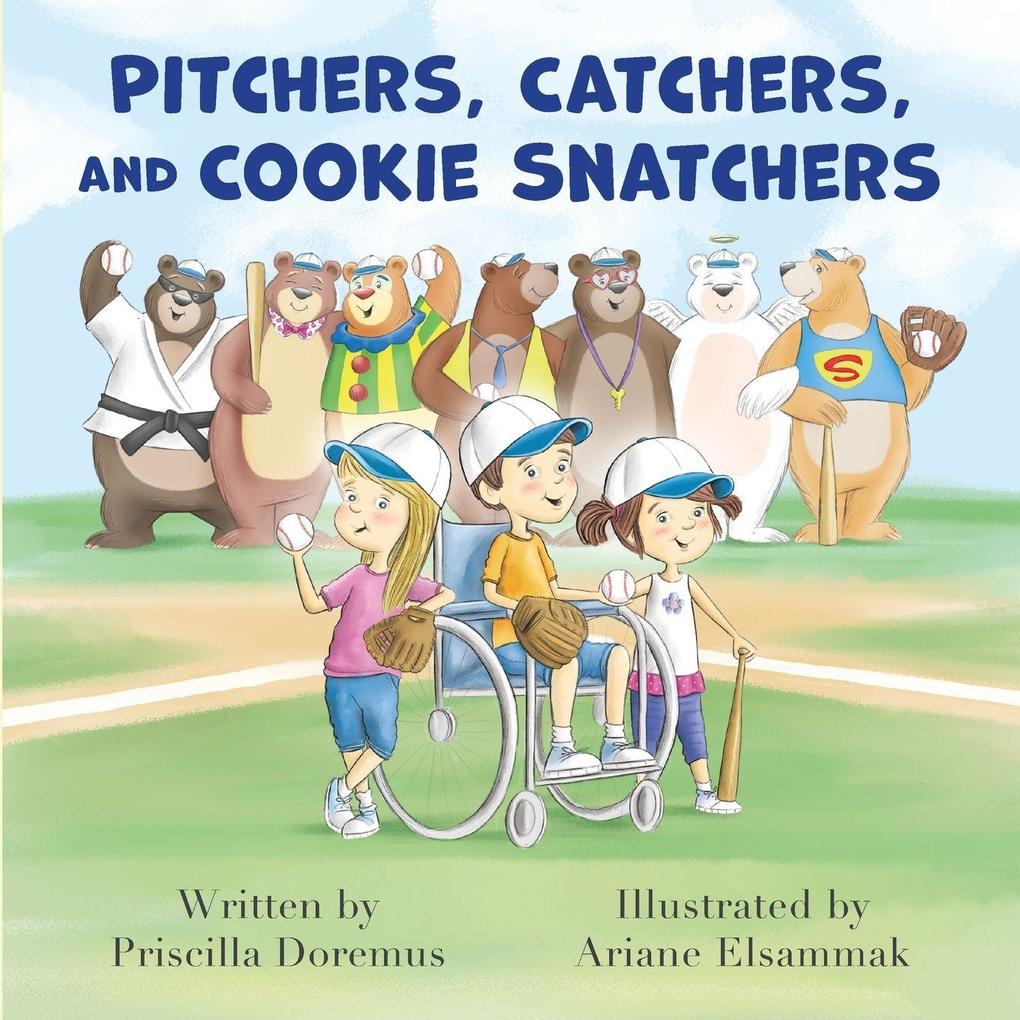 Pitchers Catchers and Cookie Snatchers