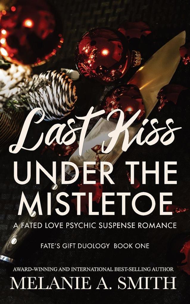 Last Kiss Under the Mistletoe