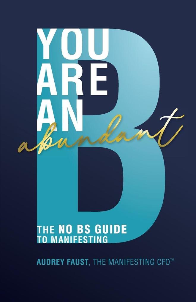 You Are an Abundant B
