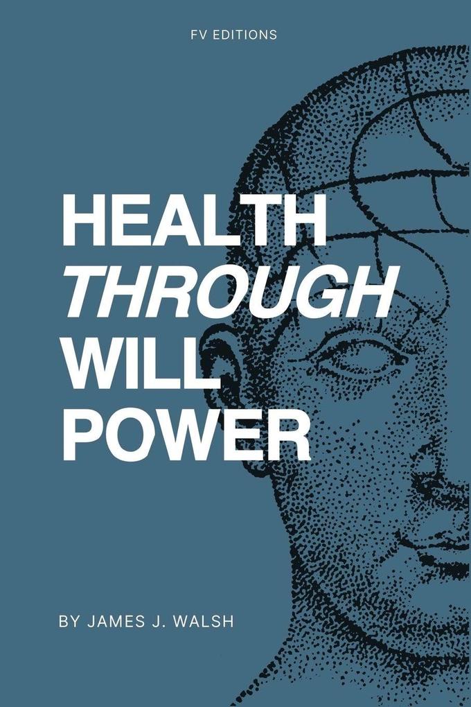 Health Through Will Power