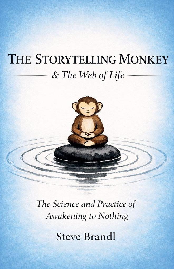 The Storytelling Monkey and The Web of Life