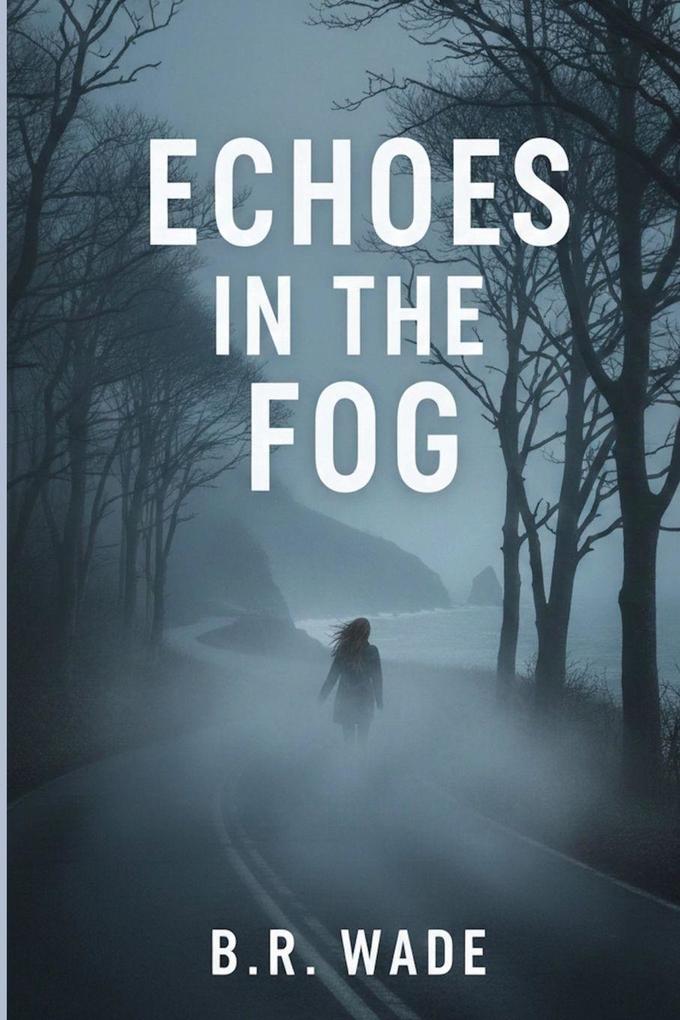 Echoes in the Fog