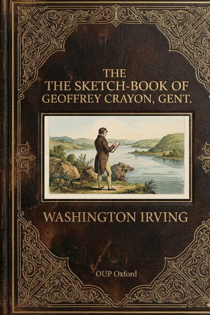 The Sketch-Book of Geoffrey Crayon Gent.