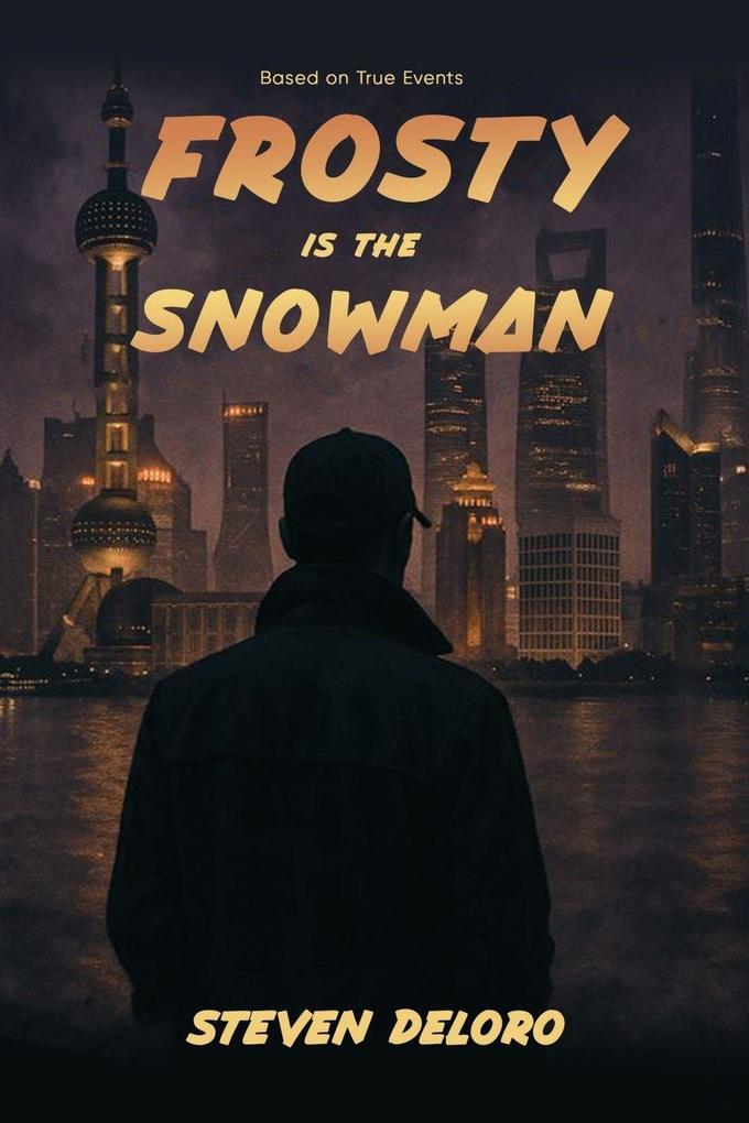 FROSTY IS THE SNOWMAN