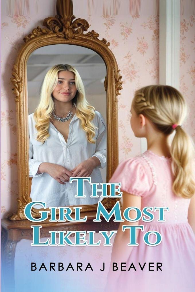 The Girl Most Likely To