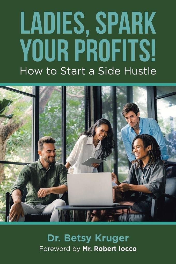 Ladies Spark Your Profits!