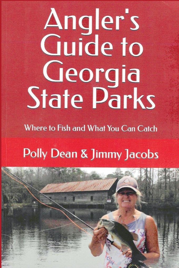 Angler's Guide to Georgia State Parks