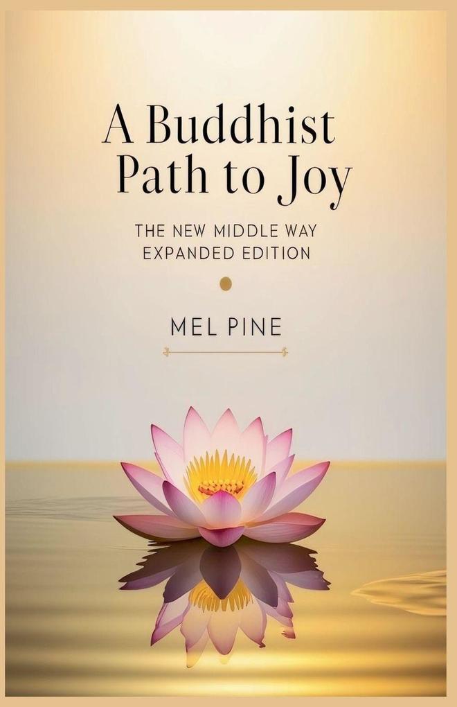 A Buddhist Path to Joy