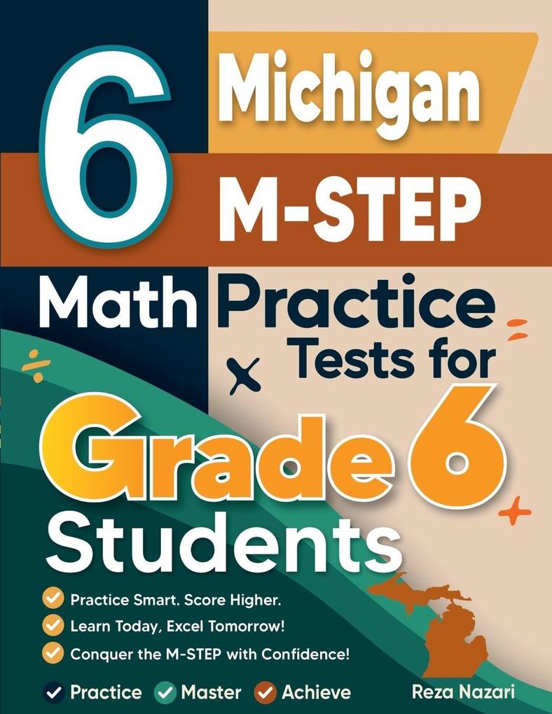 6 Michigan M-STEP Math Practice Tests for Grade 6 Students