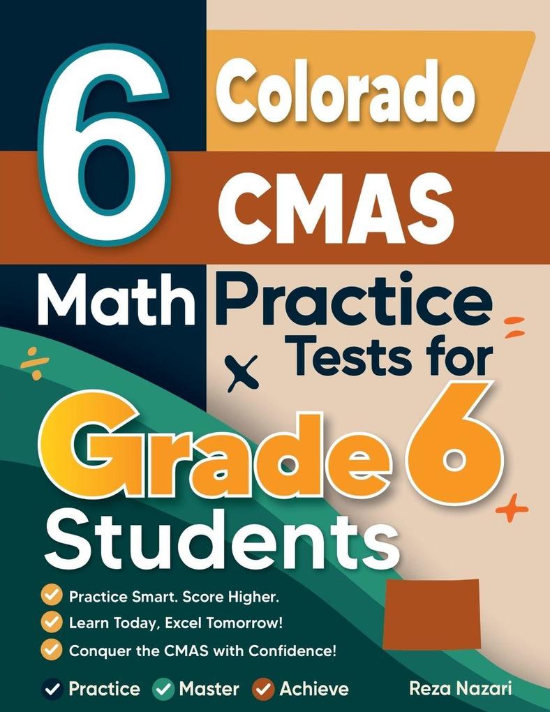 6 Colorado CMAS Math Practice Tests for Grade 6 Students