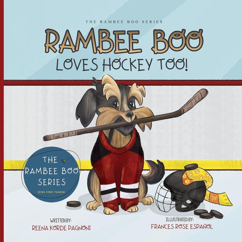 RAMBEE BOO LOVES HOCKEY TOO!