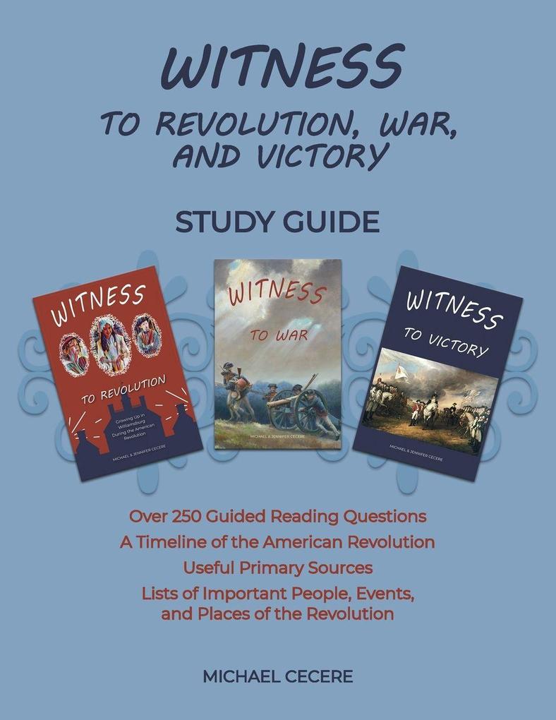 Witness to Revolution War and Victory Study Guide