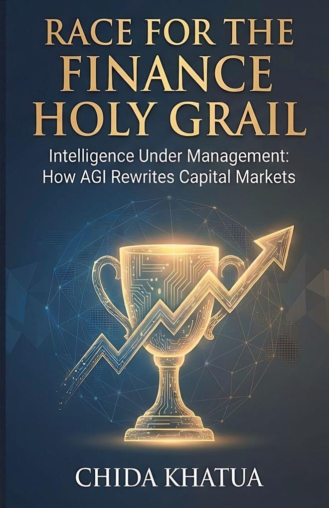 RACE FOR THE FINANCE HOLY GRAIL