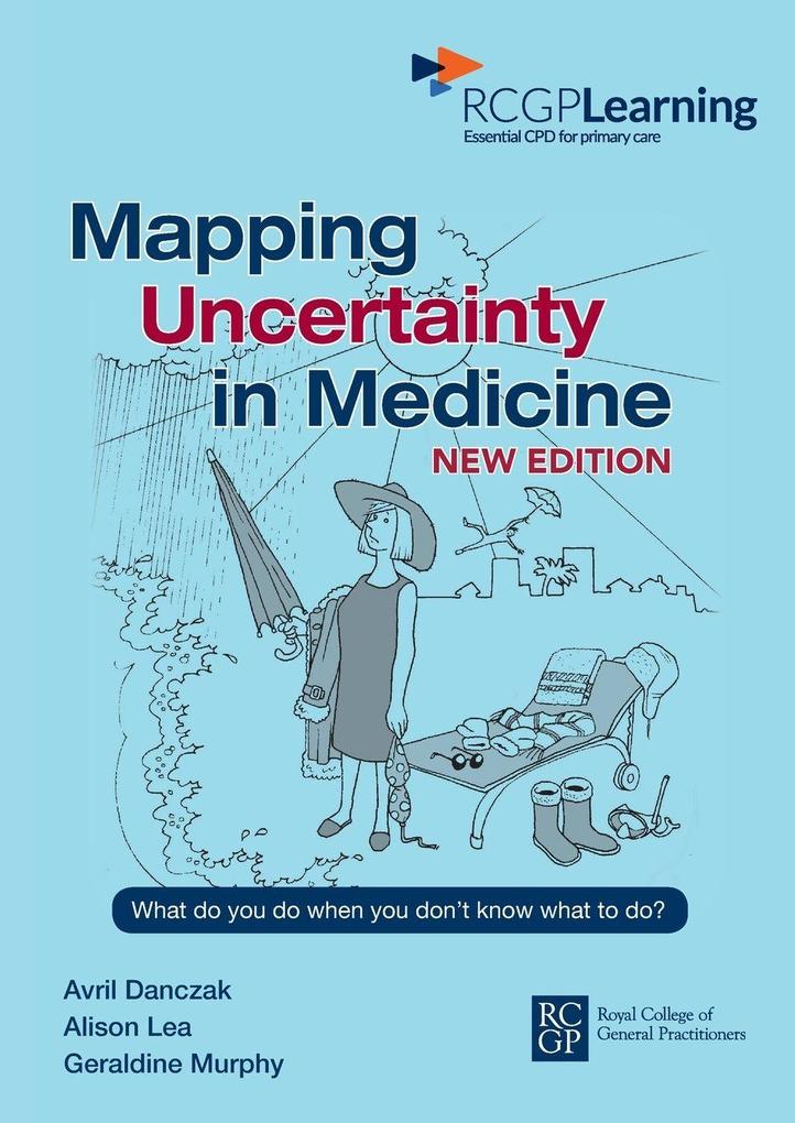 Mapping Uncertainty in Medicine New Edition