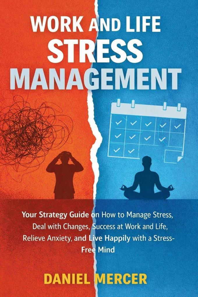 Work and Life Stress Management
