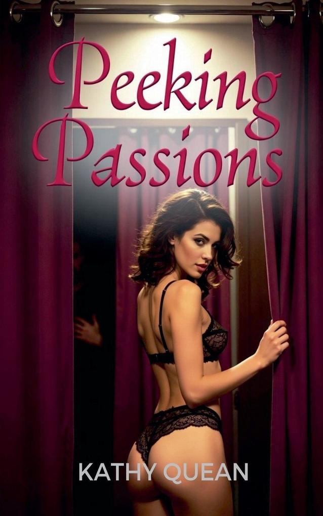 Peeking Passions