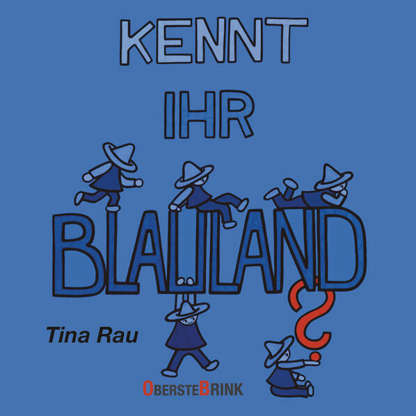 Kennt ihr Blauland?