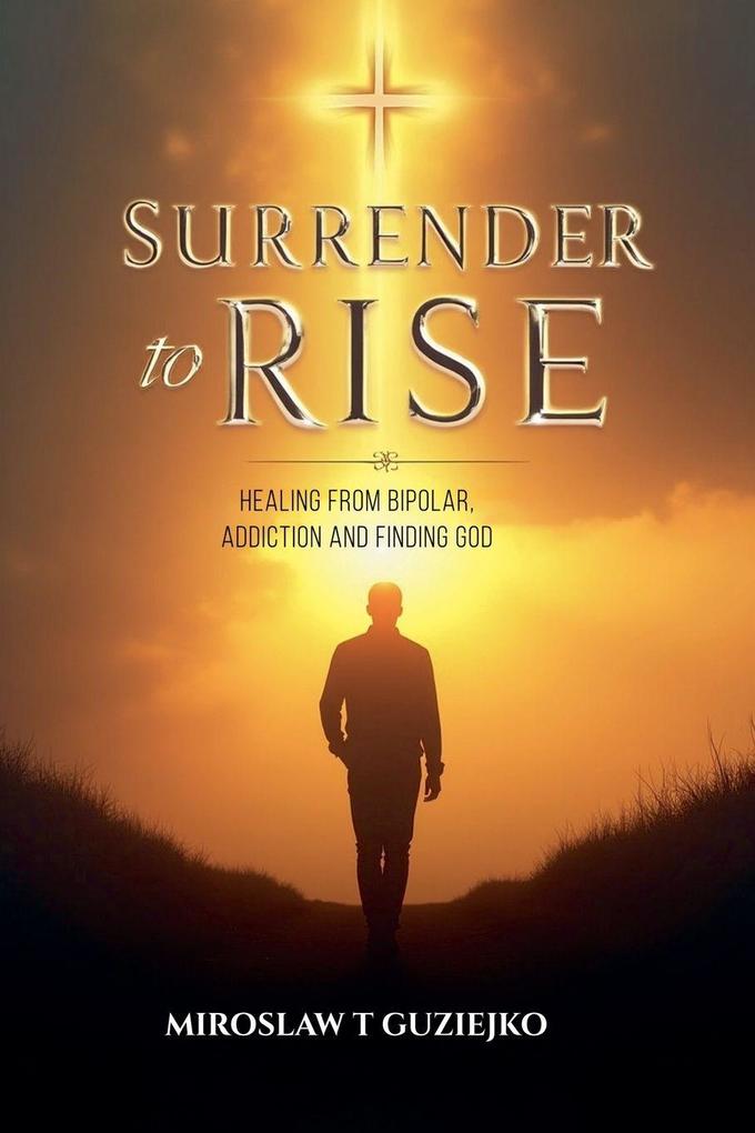 Surrender to Rise