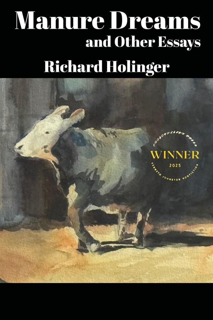 Manure Dreams and Other Essays